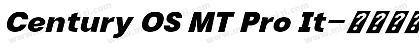 Century OS MT Pro It字体转换
